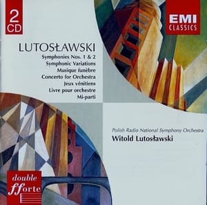 Lutoslawski: Symphonies Nos. 1&2