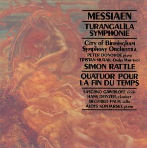 Turangalila Symphonie & Quatuor Pour La Fin Du Temps