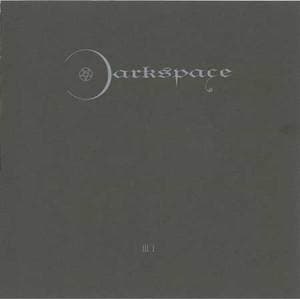 Dark Space III I