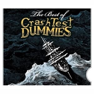 The Best Of Crash Test Dummies
