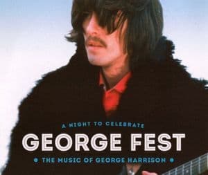 A Night To Celebrate The Music Of George Harrison