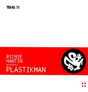 Tsugi 36 - Richie Hawtin Presents Plastikman