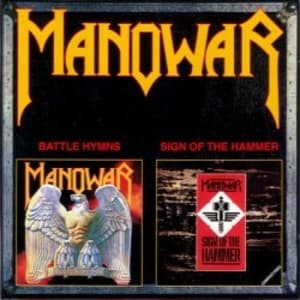 Battle Hymns & Sign Of The Hammer