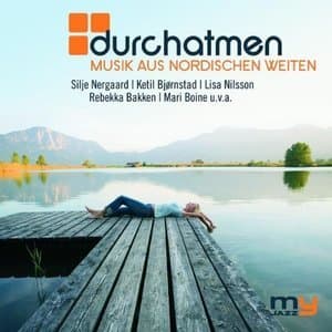 Durchatmen - Musik Aus Nordischen Weiten