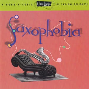 Vol. 12 - Saxophobia