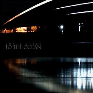 Three Steps To The Ocean