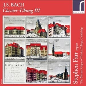 Clavier-Übung III (Stephen Farr)