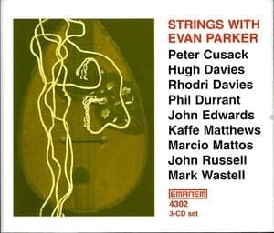 Strings With Evan Parker (3CD)