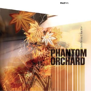 Phantom Orchard