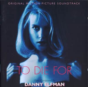 To Die For / Умереть во имя OST