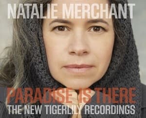 Paradise Is There (The New Tigerlily Recordings)
