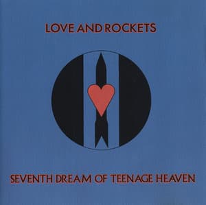 Seventh Dream Of Teenage Heaven