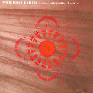  Twilight Earth - Second International Soiree