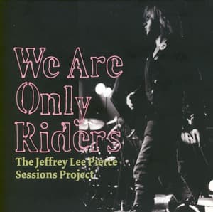 We Are Only Riders