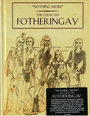 Nothing More (The Collected Fotheringay)