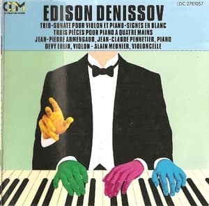 Edison Denissov - Trio, Sonate, Signes En Blank, 3 Pieces