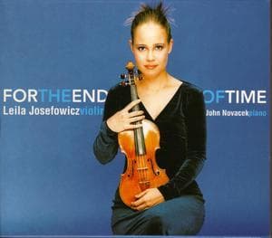 For The End Of Time - Leila Josefowicz, John Novacek