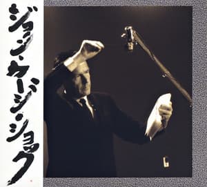 John Cage Shock Vol. 1