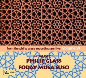 From The Philip Glass Recording Archive Volume VI