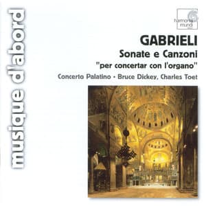 Giovanni Gabrieli - Sonata E Canzoni 'per Concertar Con L'organo'