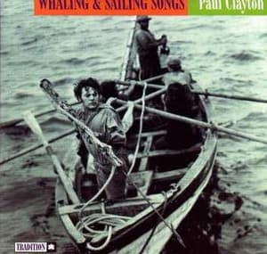 Whaling And Sailing Songs [mono] (1997 Tradition))