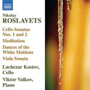 Nikolay Roslavets - Works For Cello And Piano