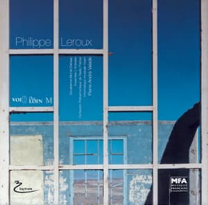 Philippe Leroux - Voi(rex) - Plus loin - M