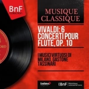 6 Concertos Pour Flute, Cordes Et Basse Continue, Op.10