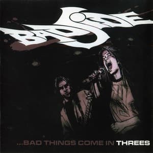 ...bad Things Come In Threes