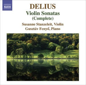 Delius - Violin Sonatas