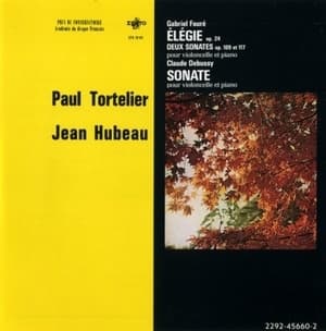 Faure, Debussy - Elegie & Cello Sonatas