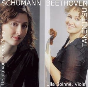 Schumann, Beethoven, Takemitsu - Works For Viola And Piano