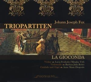 Johann Joseph Fux - Triopartitten