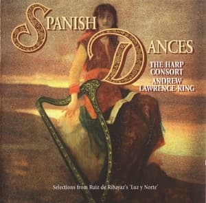Spanish Dances : Selections From Ruiz De Ribayaz's 'luz Y Norte