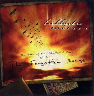 The Book Of The Shattered Bonds, Chapter III: Forgotten Songs