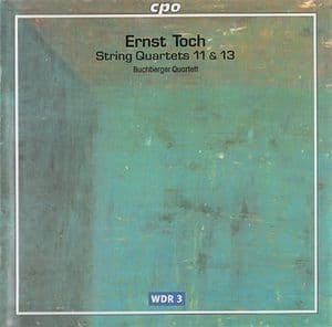 Toch: String Quartets 11 & 13