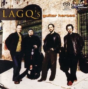 LAGQ's Guitar Heroes (CD Layer)