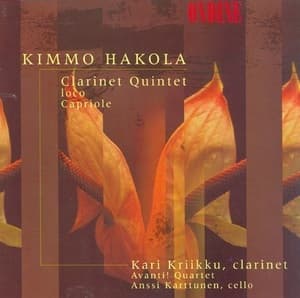 Hakola - Clarinet Quintet; Loco; Capriole