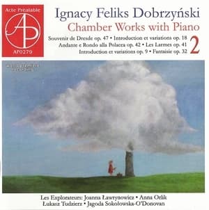 Dobrzynski – Chamber Works With Piano