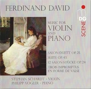 Ferdinand David – Music For Violin & Piano – Schardt, Vogler