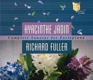 Jadin - Complete Sonatas For Fortepiano