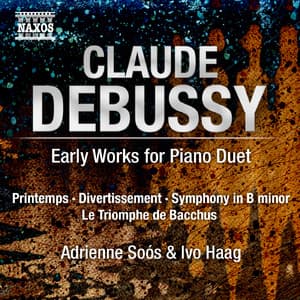 Debussy - Early Works For Piano Duet