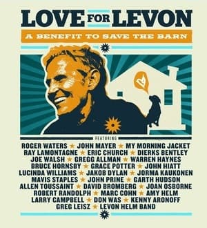 Love For Levon: A Benefit To Save The Barn
