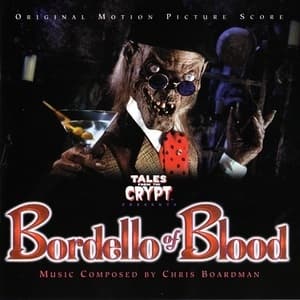 Tales From The Crypt: Bordello Of Blood [OST]
