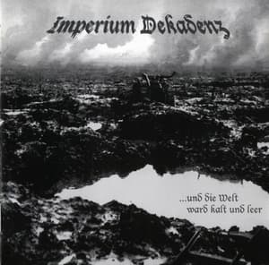 ...und Die Welt Ward Kalt Und Leer