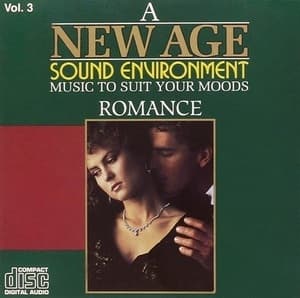 A New Age Sound Environment - Romance - Vol.3