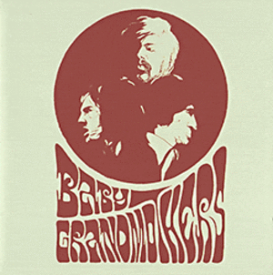 Baby Grandmothers (2007 Remast.Ed)