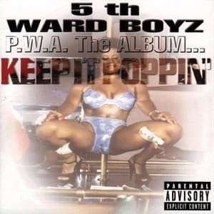 P.w.a. The Album... Keep It Poppin’