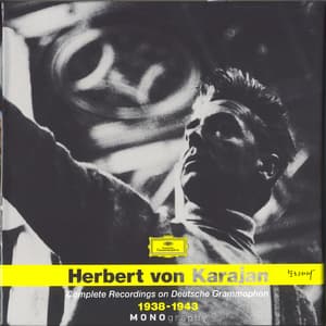 Complete Recordings On Deutsche Grammophon, Vol. 1 - 1938-1943