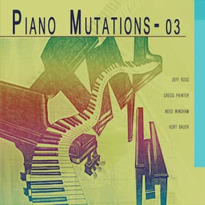 Piano Mutations 03